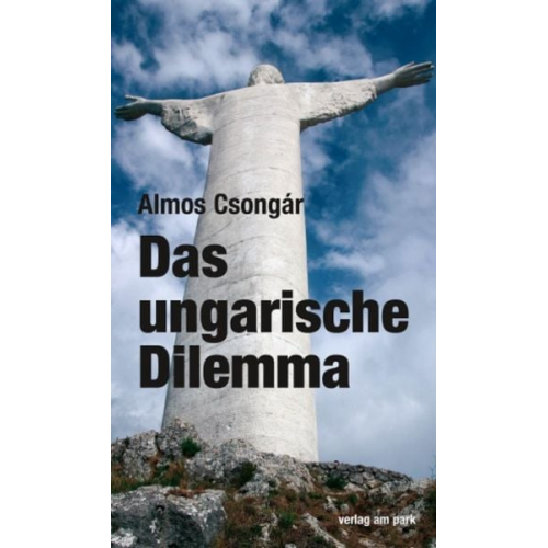 Almos Csongár - Das ungarische Dilemma