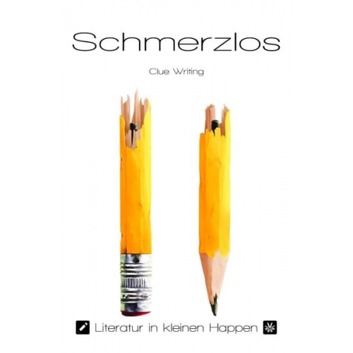 Schmerzlos - Literatur in kleinen Happen