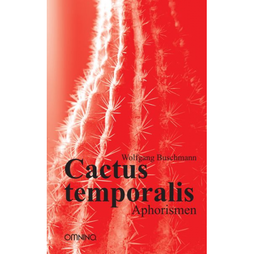 Wolfgang Buschmann - Cactus temporalis