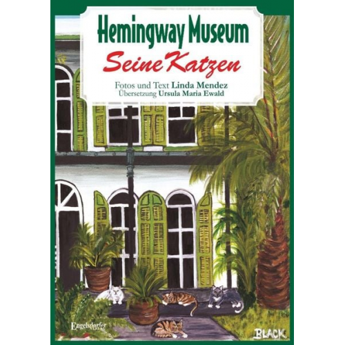 Linda Mendez - Hemingway Museum - Seine Katzen