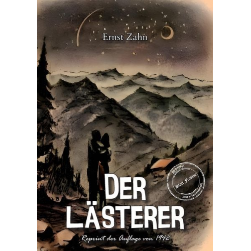 Ernst Zahn - Der Lästerer