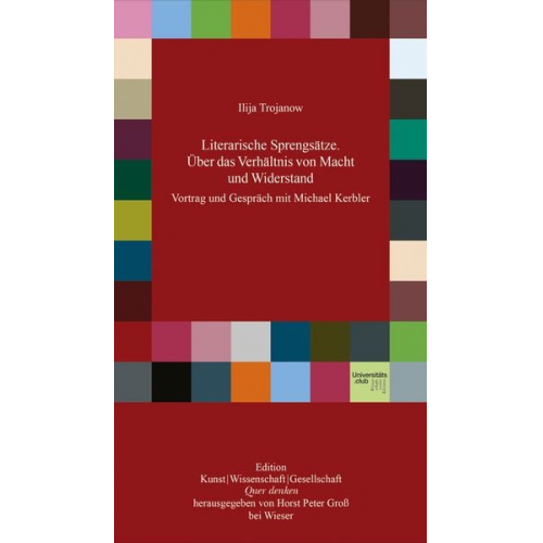 Ilija Trojanow - Literarische Sprengsätze