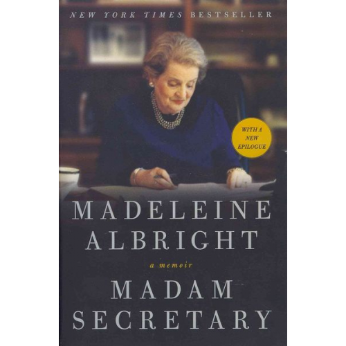 Madeleine Albright - Madam Secretary