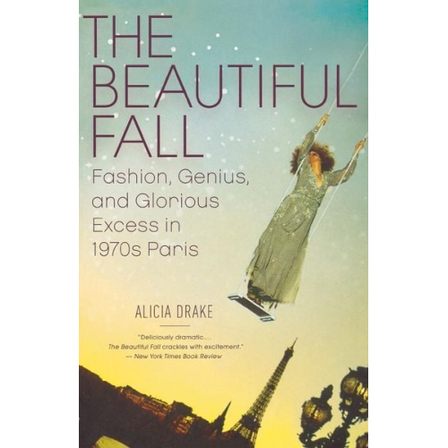 Alicia Drake - The Beautiful Fall