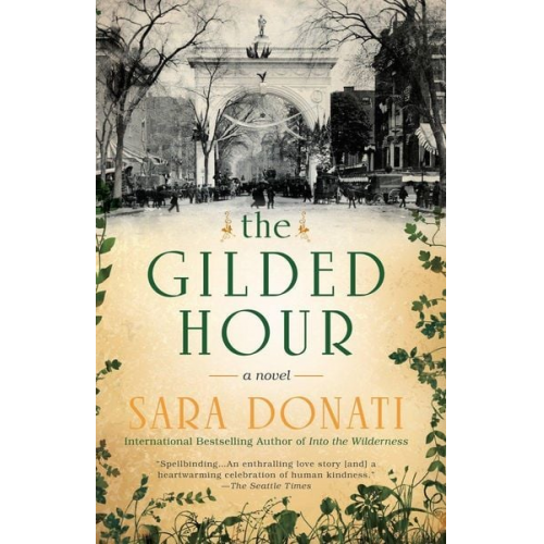 Sara Donati - The Gilded Hour