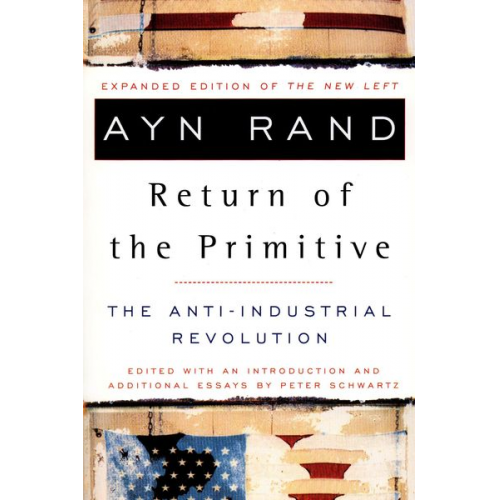 Ayn Rand - The Return of the Primitive