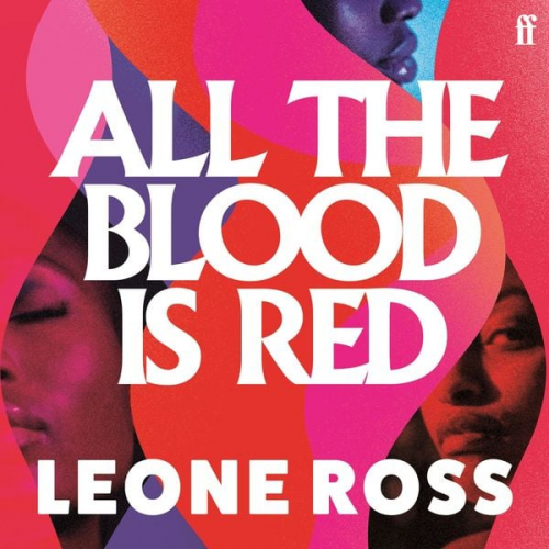 Leone Ross - All the Blood is Red