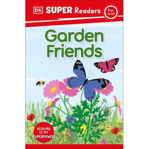 DK - DK Super Readers Pre-Level Garden Friends