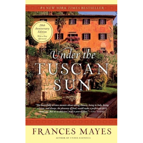 Frances Mayes - Under the Tuscan Sun