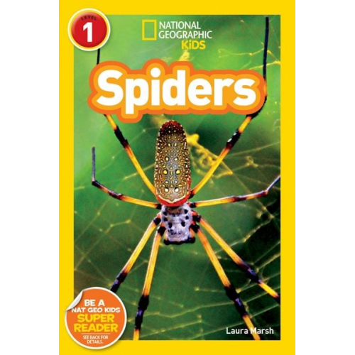 Laura Marsh - Spiders (National Geographic Kids Readers, Level 1)