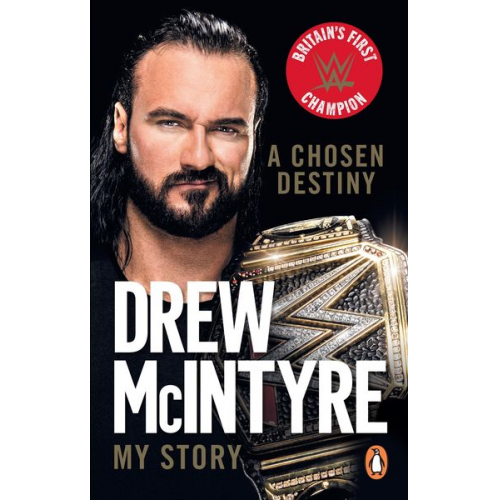 Drew McIntyre - A Chosen Destiny