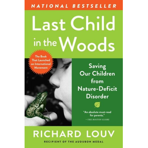 Richard Louv - Last Child in the Woods