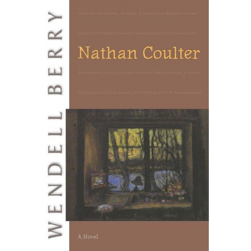 Wendell Berry - Nathan Coulter