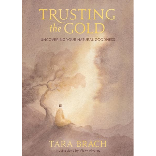 Tara Brach - Trusting the Gold