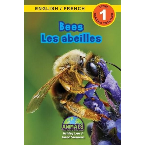 Ashley Lee Jared Siemens - Bees / Les abeilles