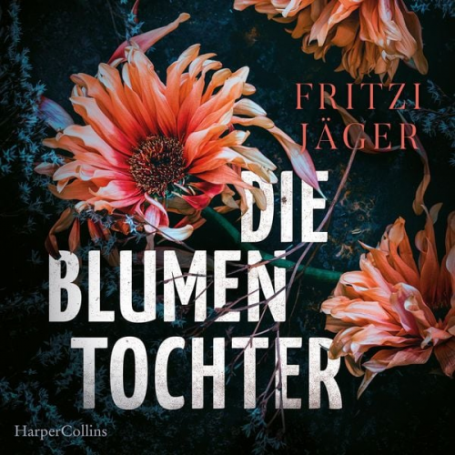 Fritzi Jäger - Die Blumentochter