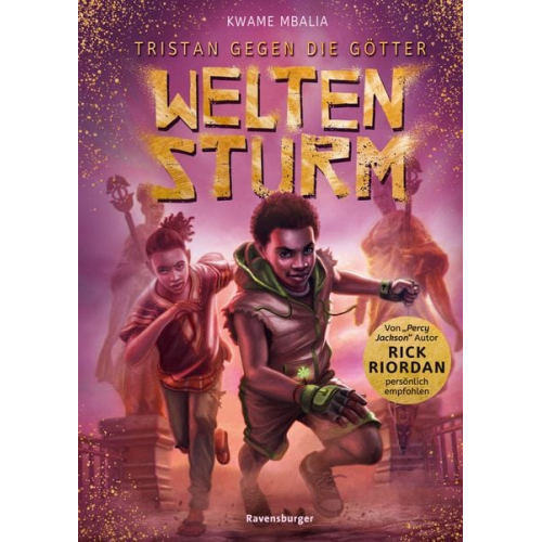 Kwame Mbalia - Tristan gegen die Götter, Band 2: Weltensturm | Jugendbuch ab 12 Jahre, von Bestseller-Autor Rick Riordan persönlich empfohlen