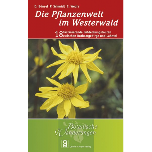 Dirk Bönsel Petra Schmidt Christel Wedra - Die Pflanzenwelt im Westerwald