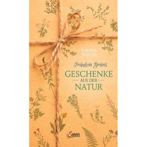 Karina Nouman - Fräulein Grüns Geschenke aus der Natur