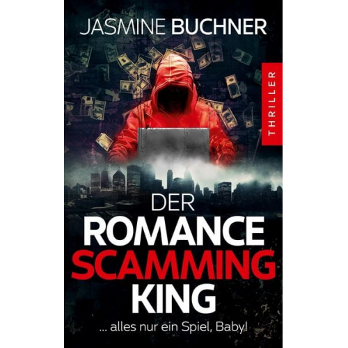 Buchner Jasmine - Der Romance Scamming King