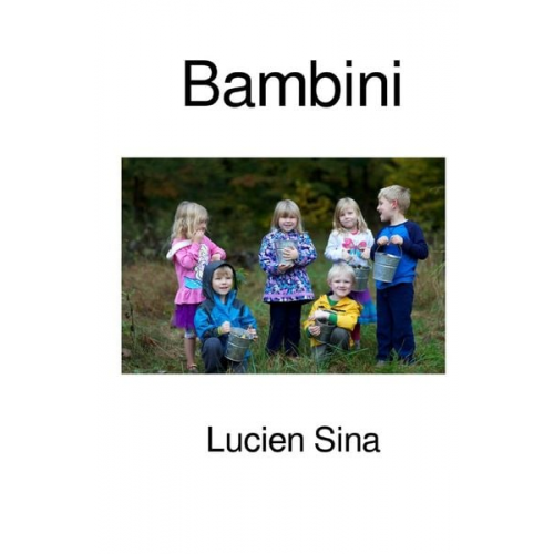 Lucien Sina - Bambini