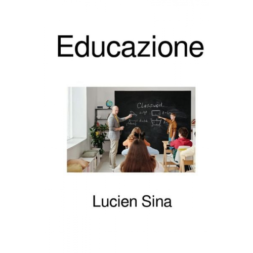 Lucien Sina - Educazione