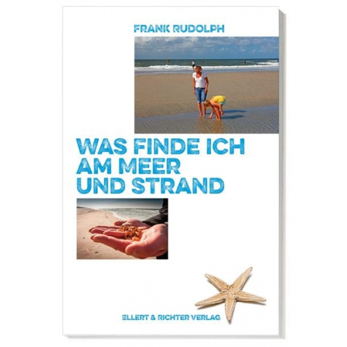 Frank Rudolph - Was finde ich an Meer und Strand