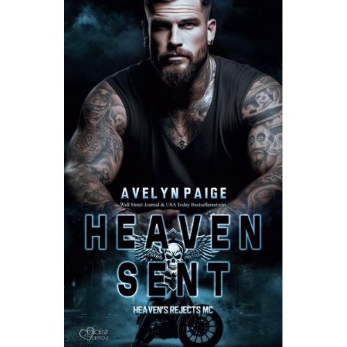 Avelyn Paige - Heaven's Rejects MC Teil 1: Heaven Sent