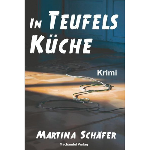 Martina Schäfer - In Teufels Küche