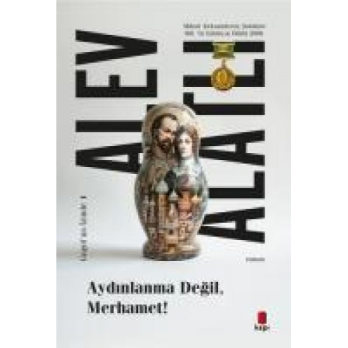 Alev Alatli - Aydinlanma Degil Merhamet