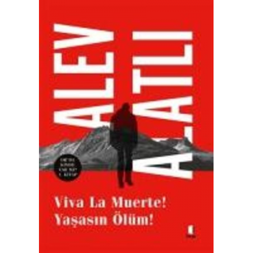 Alev Alatli - Viva La Muerte - Yasasin Ölüm