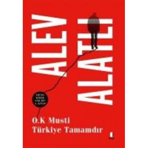 Alev Alatli - O.K. Musti Türkiye Tamamdir