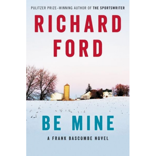 Richard Ford - Be Mine