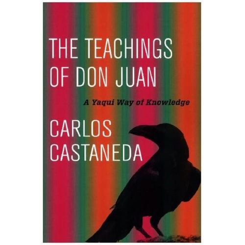 Carlos Castaneda - Teachings of Don Juan