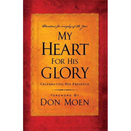 Thomas Nelson - My Heart for His Glory