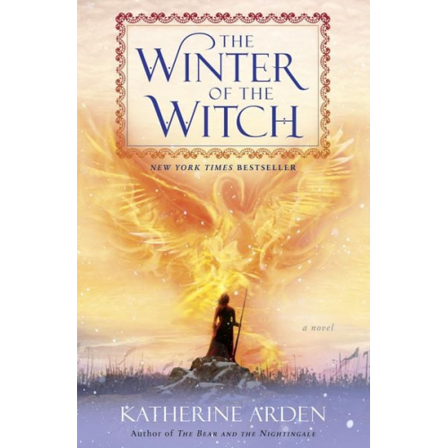 Katherine Arden - The Winter of the Witch