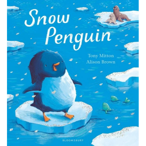 Tony Mitton - Snow Penguin