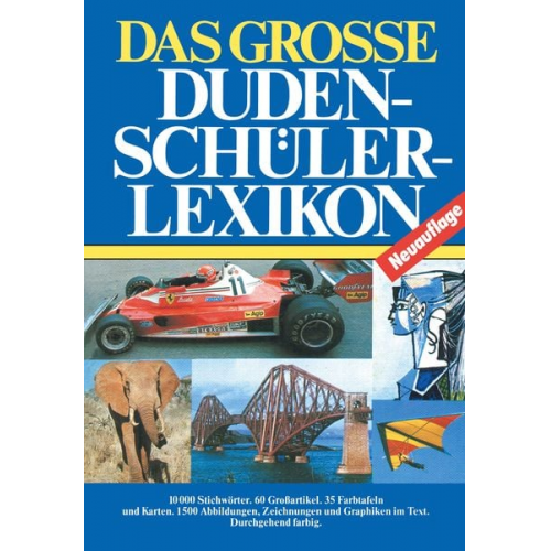 Ursula Hehlgans Hans-Heinrich Müller Mathias Münter Lothar Picht Birgit Staude - Das Grosse Dudenschülerlexikon