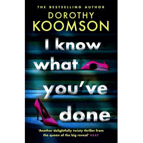 Dorothy Koomson - I Know What You've Done