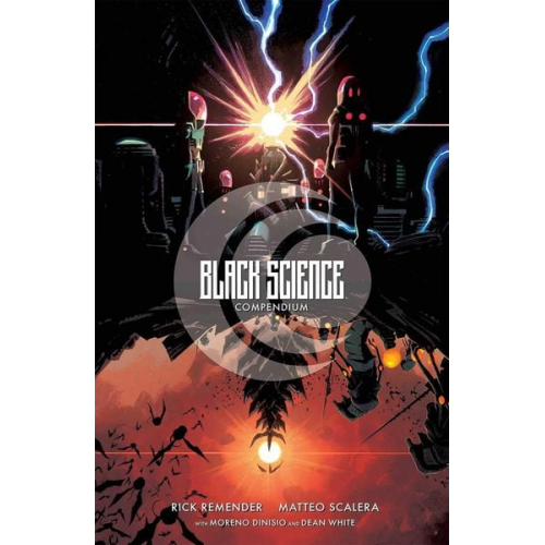 Rick Remender - Black Science Compendium