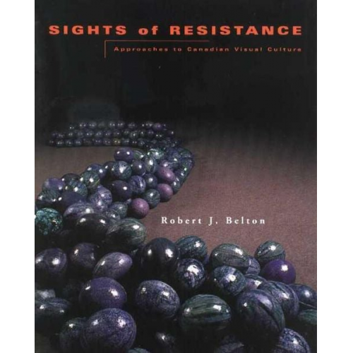 Robert James Belton - Sights of Resistance