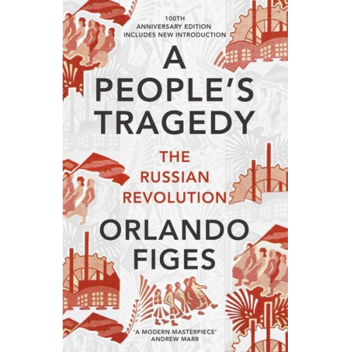 Orlando Figes - A People's Tragedy