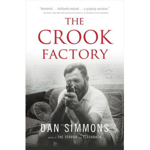 Dan Simmons - The Crook Factory