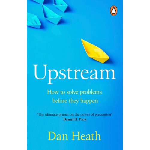 Dan Heath - Upstream