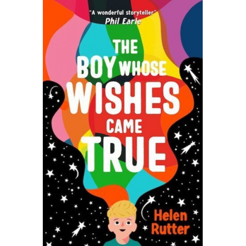 Helen Rutter - The Boy Whose Wishes Came True