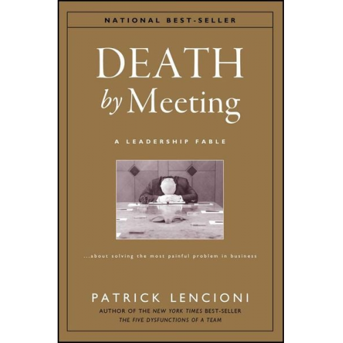 Patrick M. Lencioni - Death by Meeting