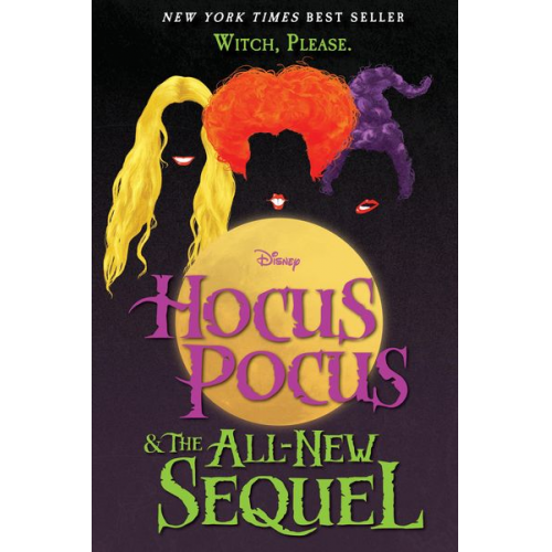 Mick Garris Neil Cuthbert David Kirschner A. W. Jantha - Hocus Pocus and The All-New Sequel