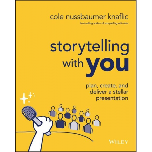 Cole Nussbaumer Knaflic - Storytelling with You