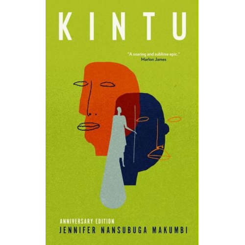 Jennifer Nansubuga Makumbi - Kintu (Anniversary Edition)