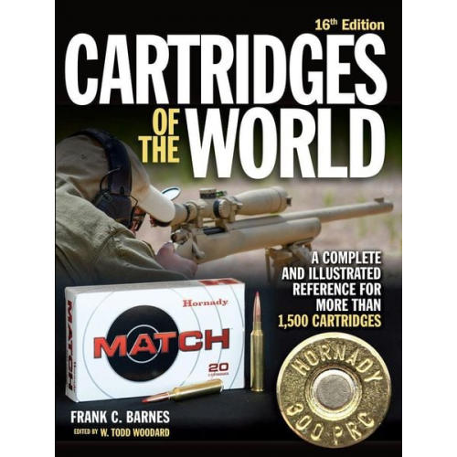 W. Todd Woodard - Cartridges of the World, 16th Edition